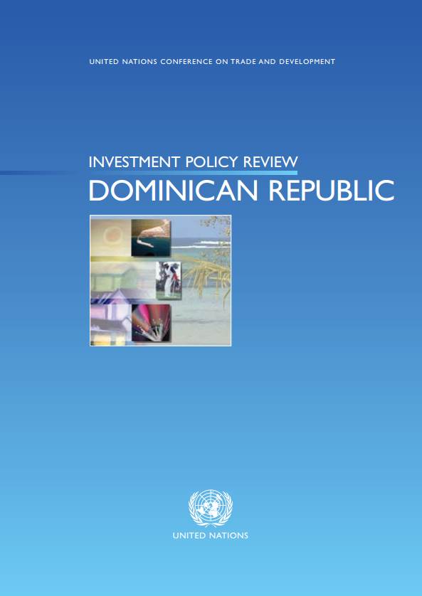 Investment Policy Review of Dominican Republic Publications UNCTAD